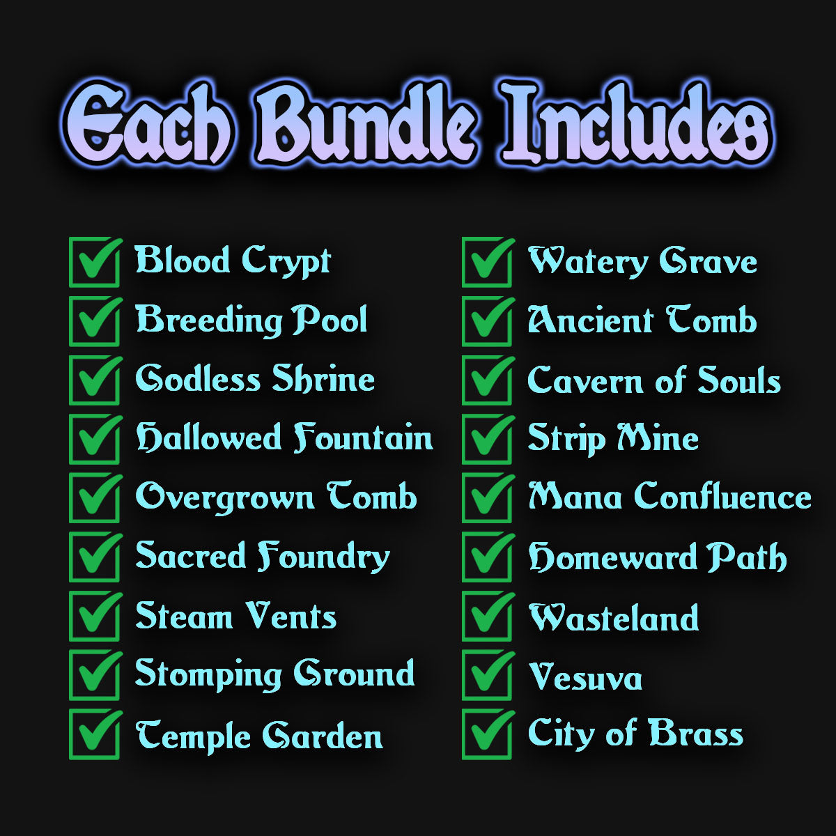 a list of the 18 cards that come in the shock land proxy bundle. 10 classic shock lands and 8 bonus utility lands. 